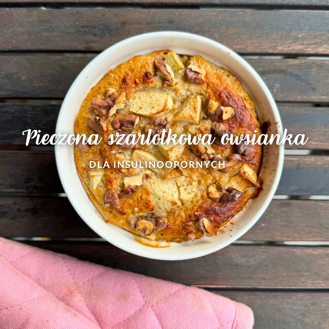 Pieczona szarlotkowa owsianka dla INSULINOOPORNYCH