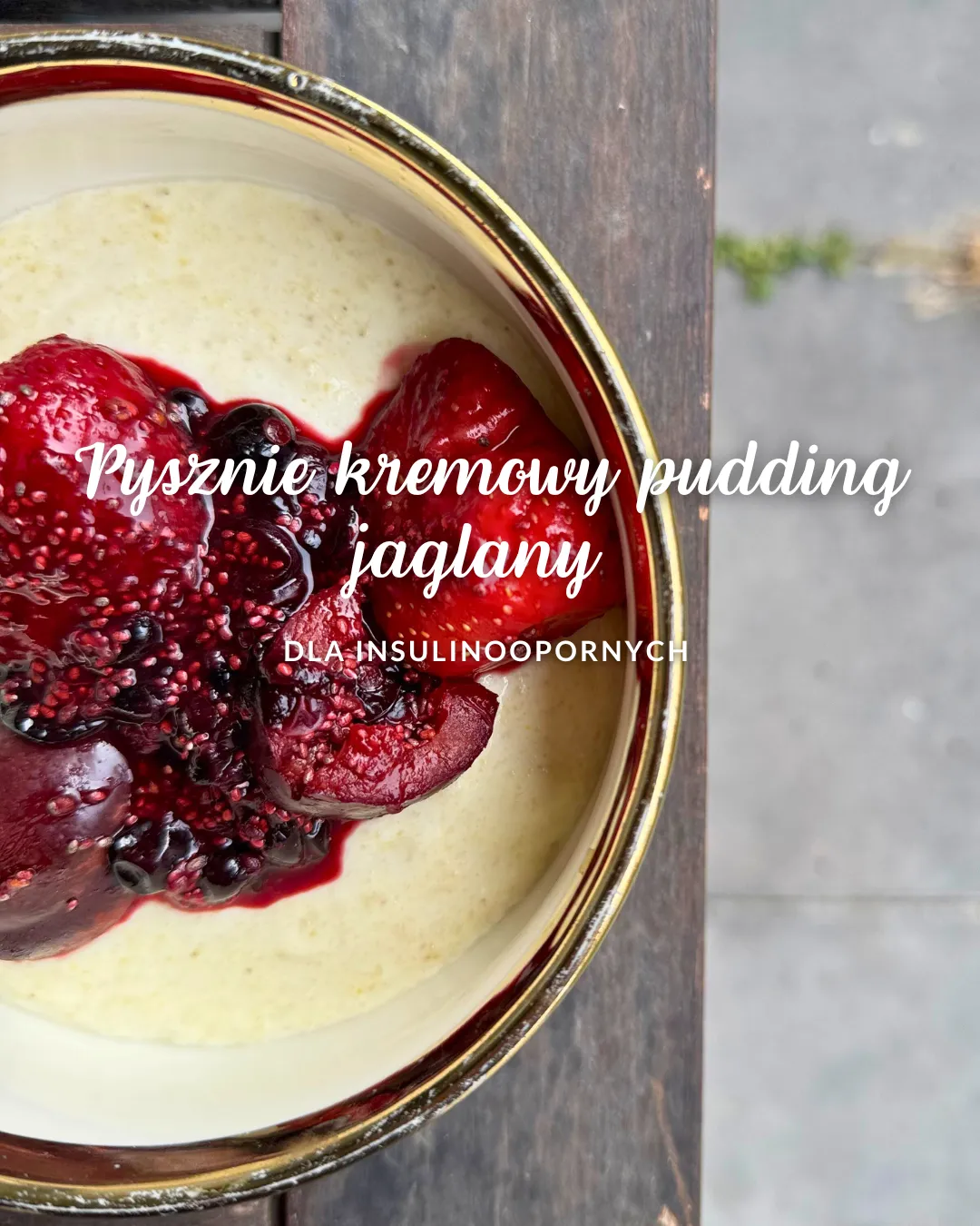 Pysznie kremowy pudding jaglany dla INSULINOOPORNYCH
