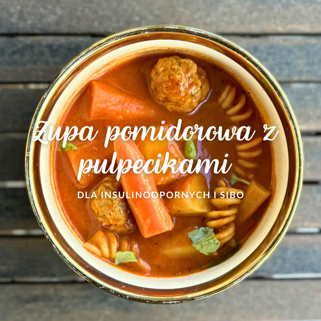 Zupa pomidorowa z pulpecikami dla IO i SIBO
