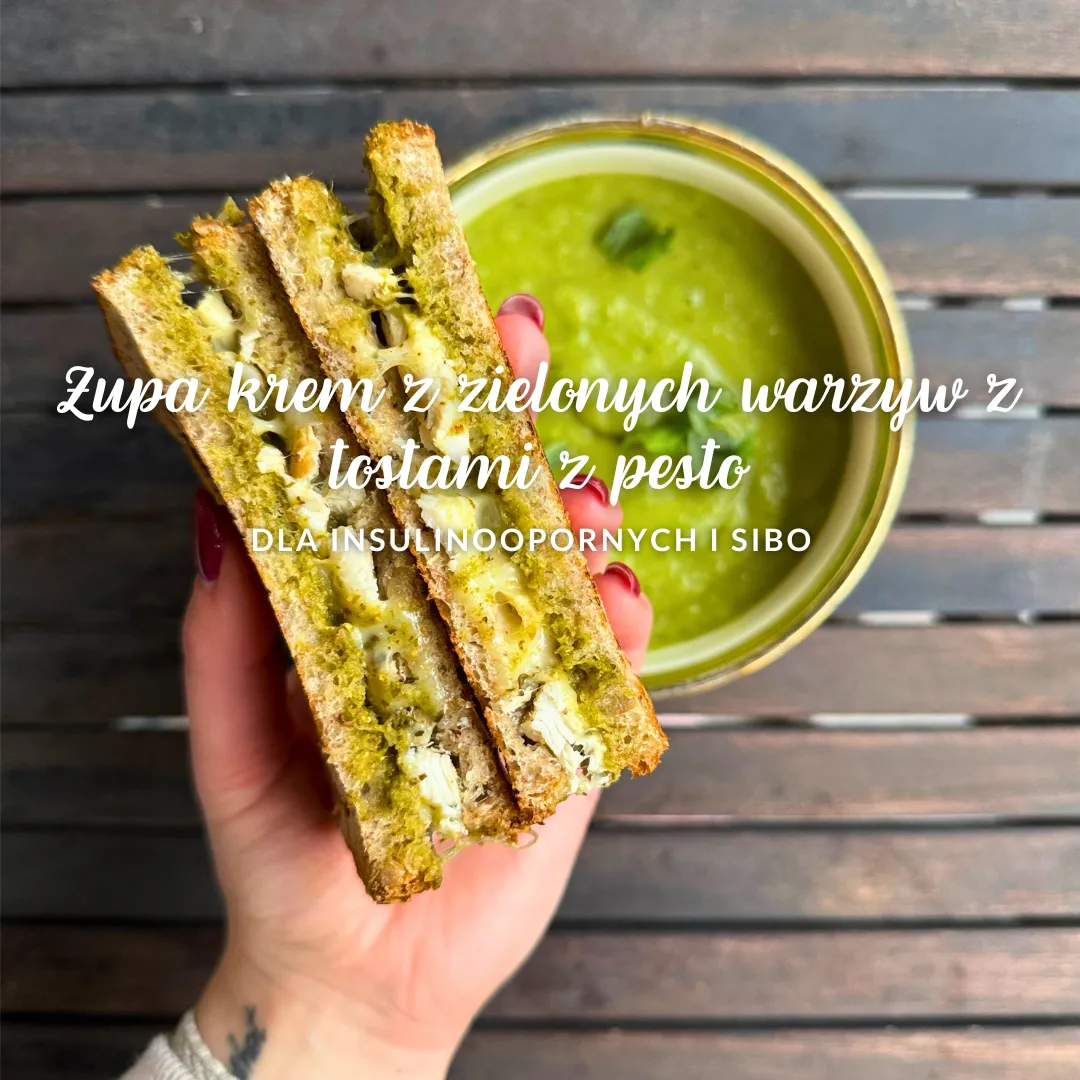 Zupa krem z zielonych warzyw z grzankami z pesto i kurczakiem dla INSULINOOPORNYCH i SIBO